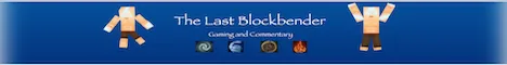 The Last Blockbender banner